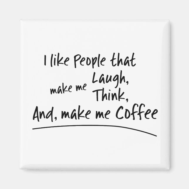Aimant J'aime les gens qui me font du café... (Devant)