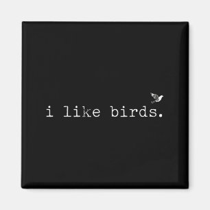 Aimant J'aime les oiseaux drôle minimaliste Ornithologie