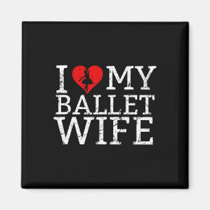 Aimant J'Aime Ma Femme De Ballet Danseuse