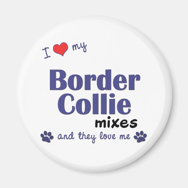 Aimant J'Aime Ma Frontière Mélanges De Collies (Chiens Mu (Devant)