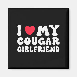 Aimant J'aime mon amie cougar cœur petite amie drôle diff