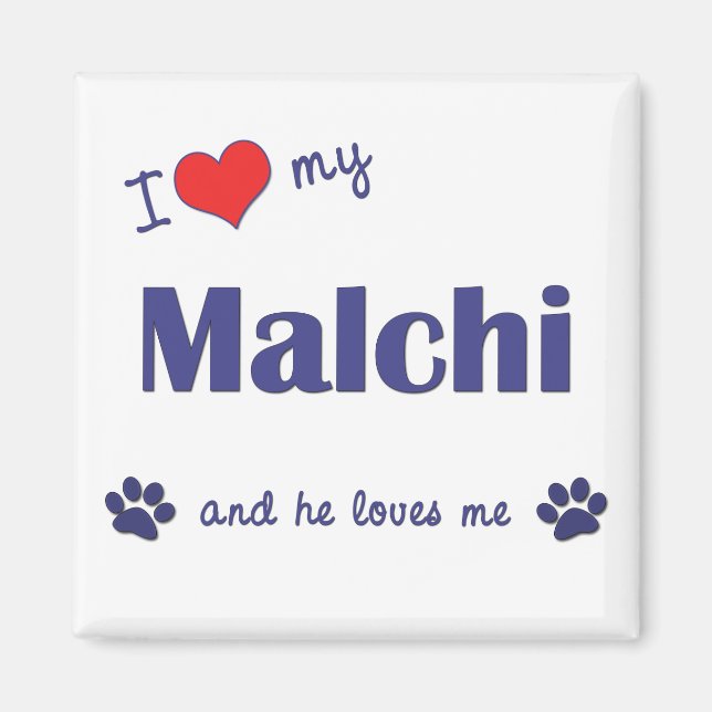Aimant J'Aime Mon Malchi (Chien Homme) (Devant)