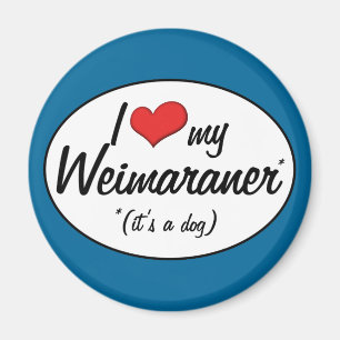 Aimant J'aime mon Weimaraner (c'est un chien)