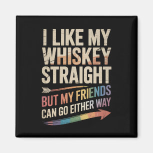 Aimant J'aime mon Whisky sec mais mes amis LGBTQ