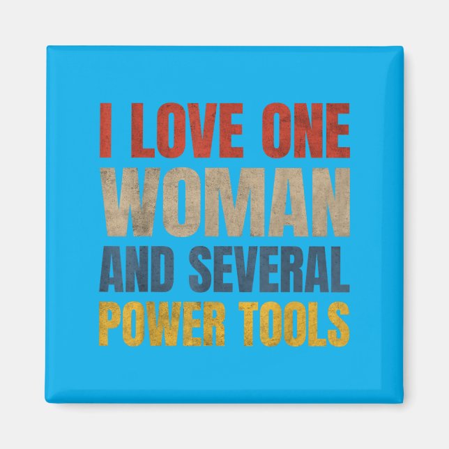 Aimant J'aime une femme et plusieurs outils électriques d (Devant)