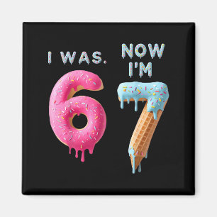 Aimant J'avais 6 ans maintenant j'ai 7 ans Anniversaire,
