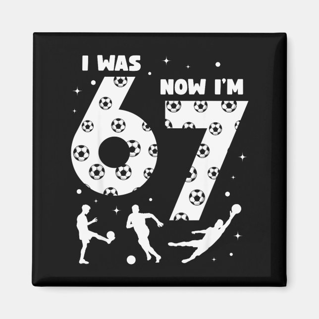 Aimant J'avais 6 ans maintenant j'ai 7 ans Football Enfan (Devant)