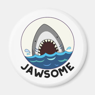Aimant Jawsome Funny Shark Teeth Pun