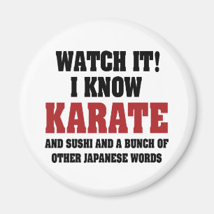 Aimant Je connais le karaté ! Et les sushis et d'autres m