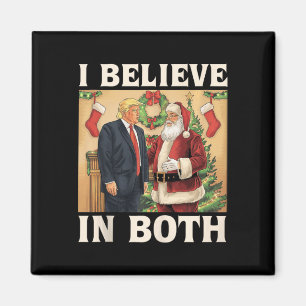 Aimant Je Crois En Trump Et En Père Noël Funny Pro Trump