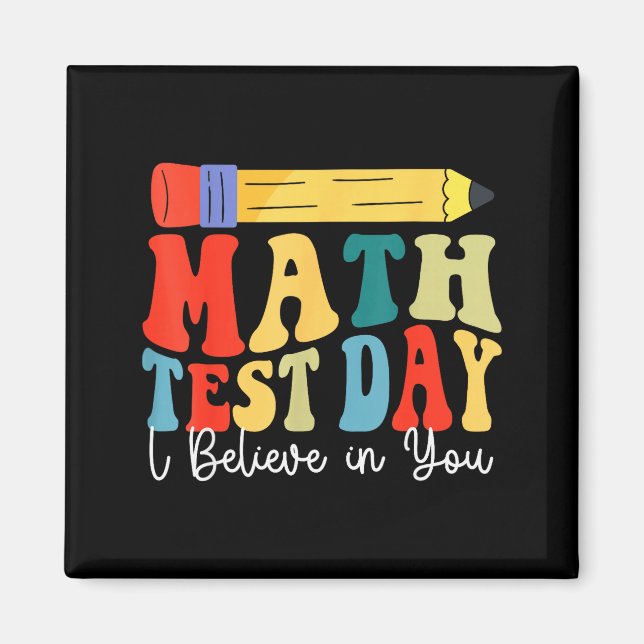Aimant Je crois en vous Motivation de jour de test Mathém (Devant)