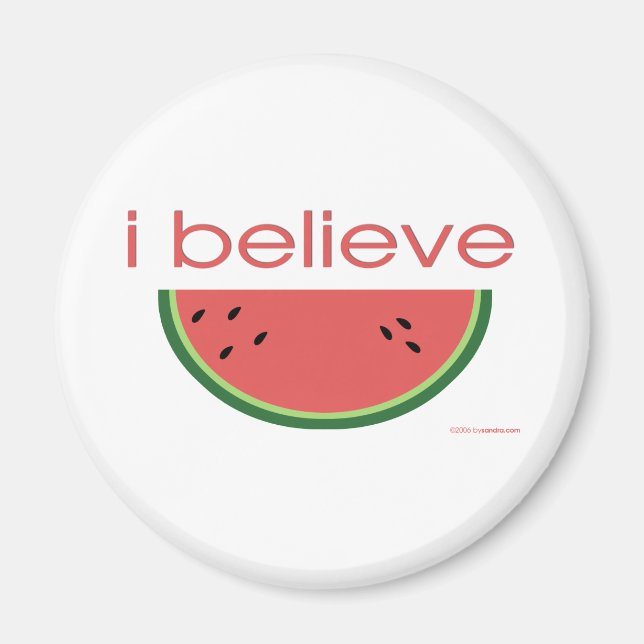 Aimant Je crois en Watermelon (Devant)
