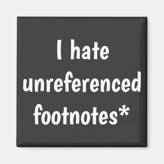 Aimant Je déteste les notes de bas de page non référencée