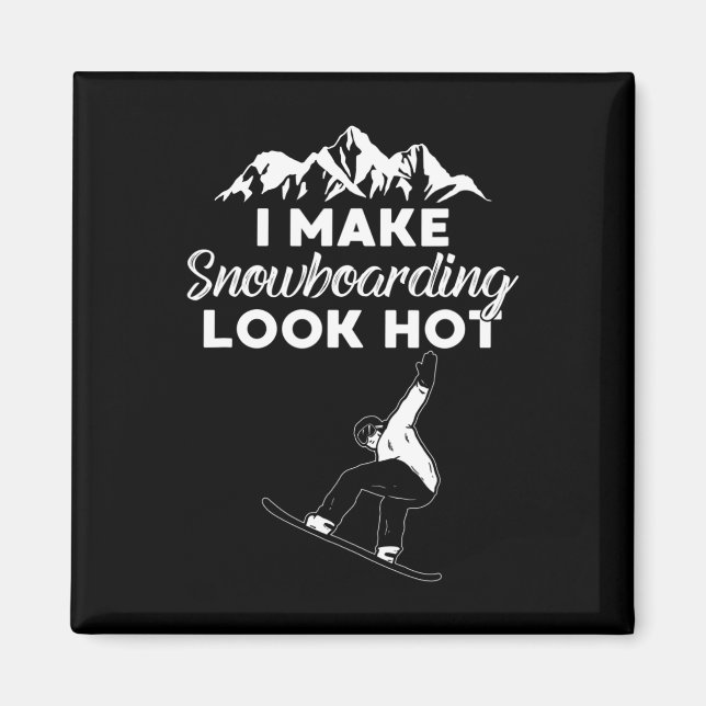 Aimant Je Fais Du Snowboard Semble Chaud Drôle Embarqueme (Devant)