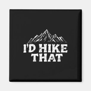Aimant Je ferais cette randonnée sac à dos drôle montagne