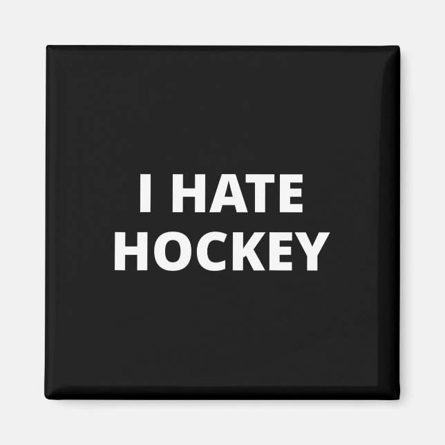 Aimant Je hais le hockey (Devant)