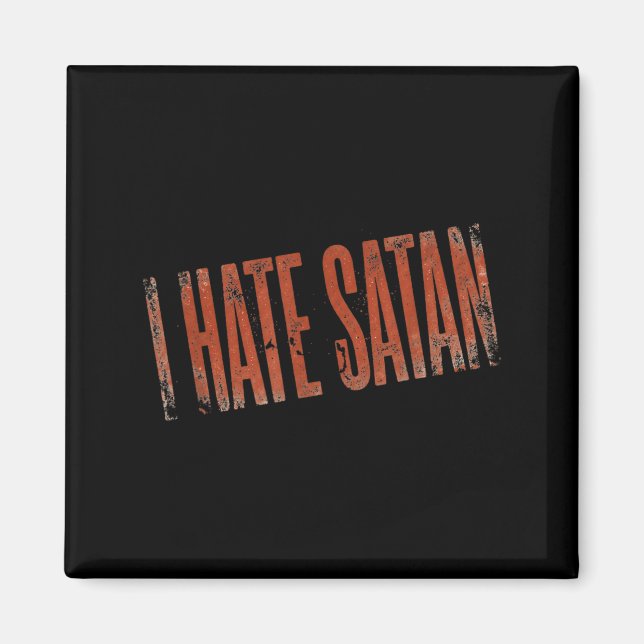 Aimant Je hais Satan (Devant)