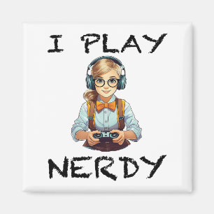 Aimant Je joue à la fille de joueur de nerdy