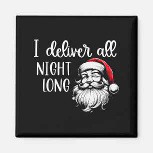 Aimant Je livre toute la nuit Je suis si bon Santa est ve