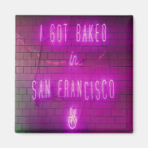 Aimant Je me suis fait cuire à San Francisco