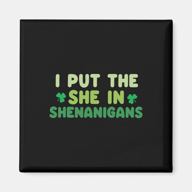 Aimant Je Mets La Femme Dans Shenanigans St Patricks Day  (Devant)