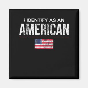 Aimant Je m'identifie comme un Américain Non Identité Pol