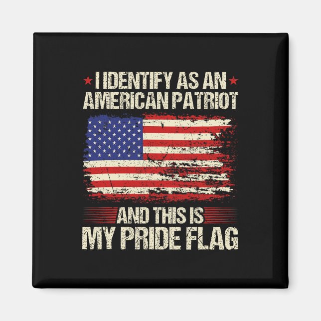 Aimant Je m'identifie comme un patriote américain, c'est  (Devant)