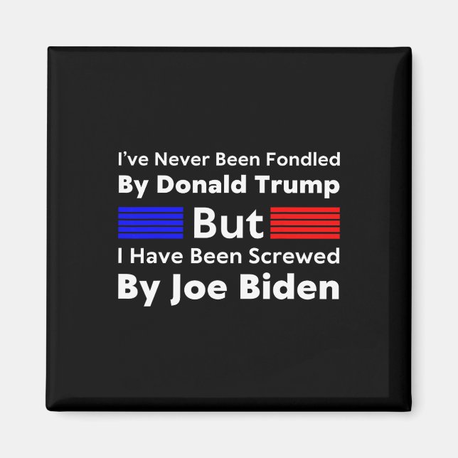 Aimant Je N'Ai Jamais Été Fondé Par Donald Trump, Mais Je (Devant)