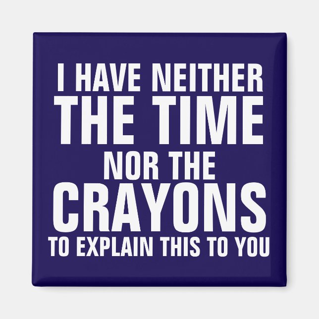 Aimant Je n'ai ni le temps ni les crayons (Devant)