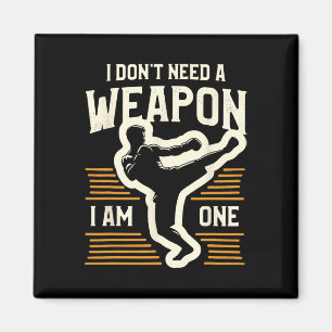 Aimant Je n'ai pas besoin d'une arme, je suis un kick-box
