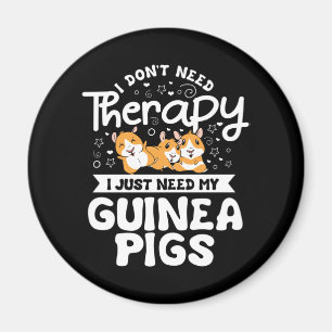 Aimant Je n'ai pas besoin Thérapie Guinée Pig Cavy Rodden
