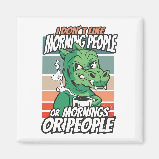 Aimant Je n'aime pas les gens du matin ou les matins ou l (Devant)