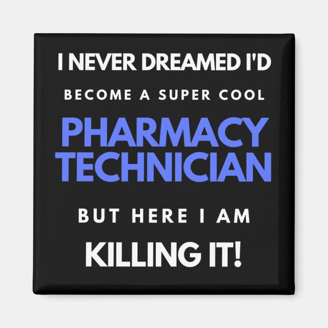 Aimant Je n'aurais jamais rêvé de devenir une pharmacie s (Devant)