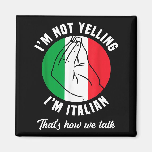 Aimant Je ne crie pas je suis italien comment nous parlon (Devant)