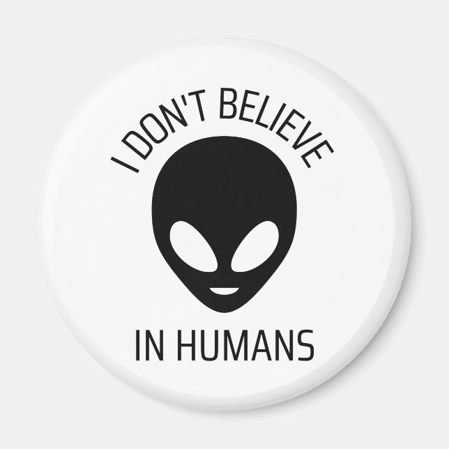 Aimant Je ne crois pas aux humains (Devant)