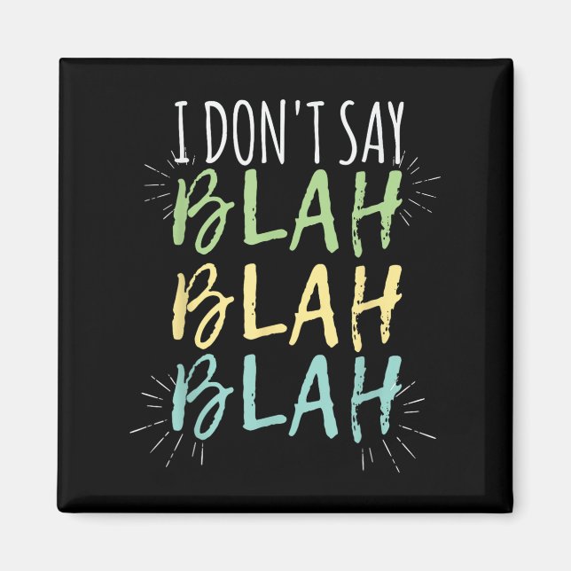 Aimant Je Ne Dis Pas Blah Blah Chemise (Devant)