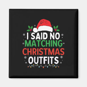Aimant Je ne fais pas correspondre les tenues de Noël drô