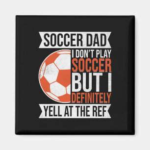 Aimant Je ne joue pas au football mais je crie certaineme