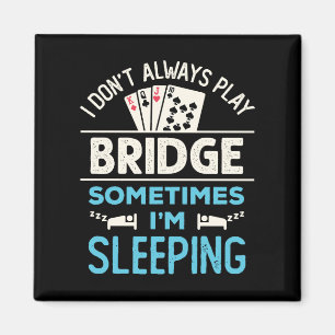 Aimant Je ne joue pas toujours Pont amusant Jeu de carte