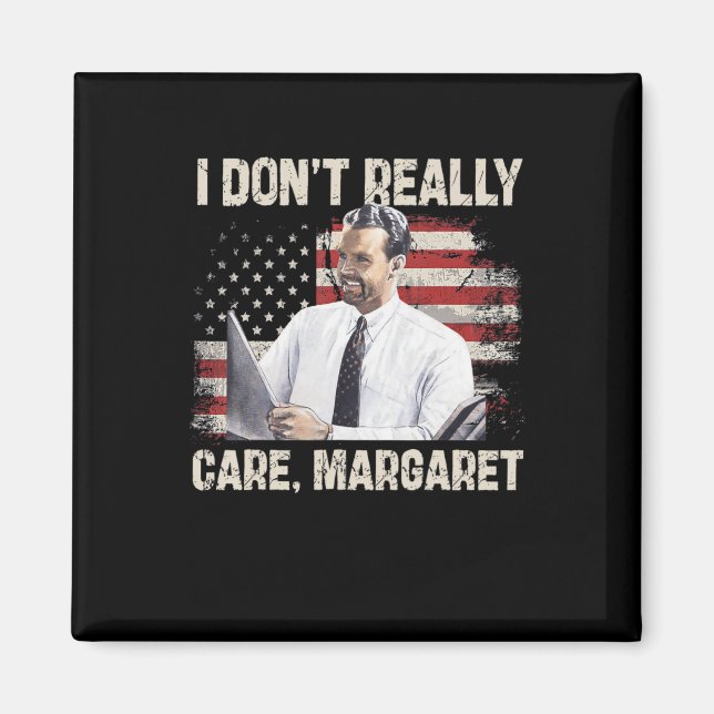 Aimant Je ne m'intéresse pas vraiment Margaret Funny 2025 (Devant)