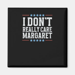 Aimant Je ne m'intéresse pas vraiment Margaret Vice-prési