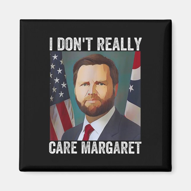 Aimant Je Ne M'Occupe Pas Vraiment De Margaret Funny Trum (Devant)