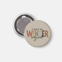 Je ne passe pas très bien l'hiver Saison cosy Gel