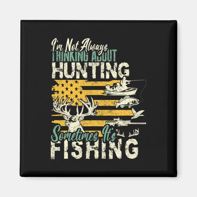 Aimant Je ne pense pas à la chasse aux cerfs faune De (Devant)
