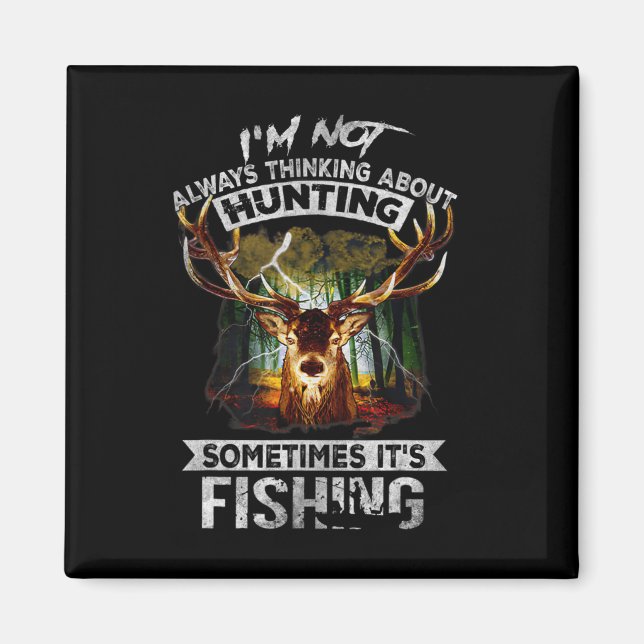 Aimant Je ne pense pas toujours à la chasse, parfois (Devant)