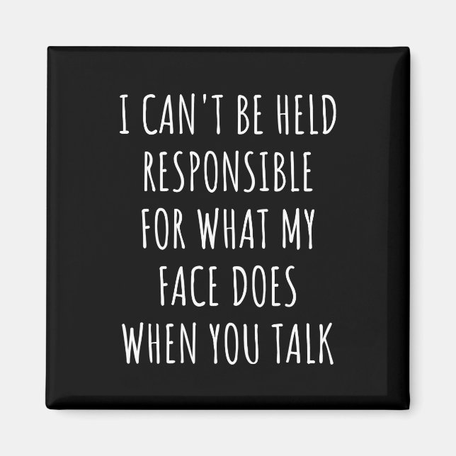 Aimant je ne peux pas être tenu pour responsable de ce qu (Devant)