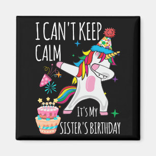 Aimant Je ne peux pas garder le calme C'est l'Anniversair