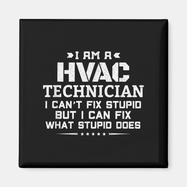Aimant Je ne peux pas réparer Stud - Funny Sarcastic Hvac (Devant)