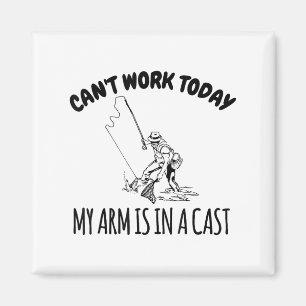 Aimant Je ne peux pas travailler aujourd'hui Mon bras est