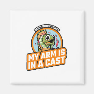 Aimant Je ne peux pas travailler aujourd'hui mon bras est